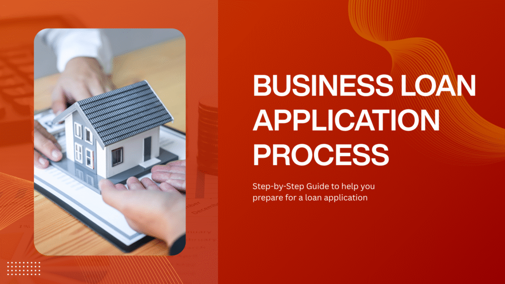Business Loan Application Process