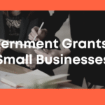 Government Grants for Small Businesses