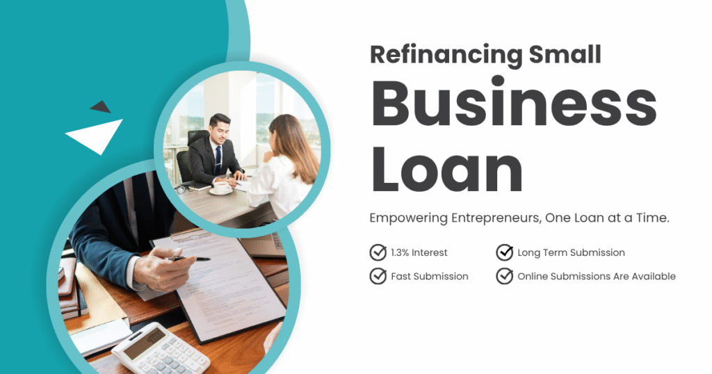 Refinancing Small Business Loans