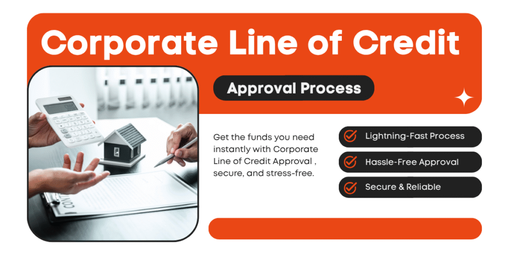 corporate line of credit approval process